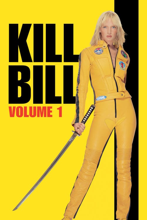 Kill Bill - Volume 1 – 2003