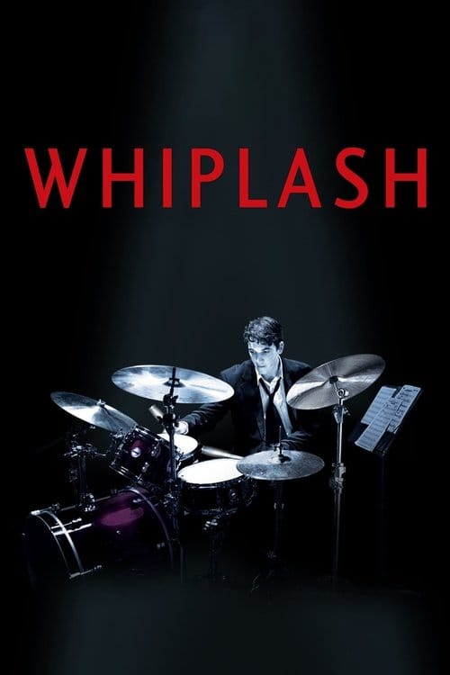 Whiplash – 2014