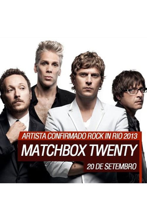 Matchbox Twenty: Rock In Rio 2013 – 2013