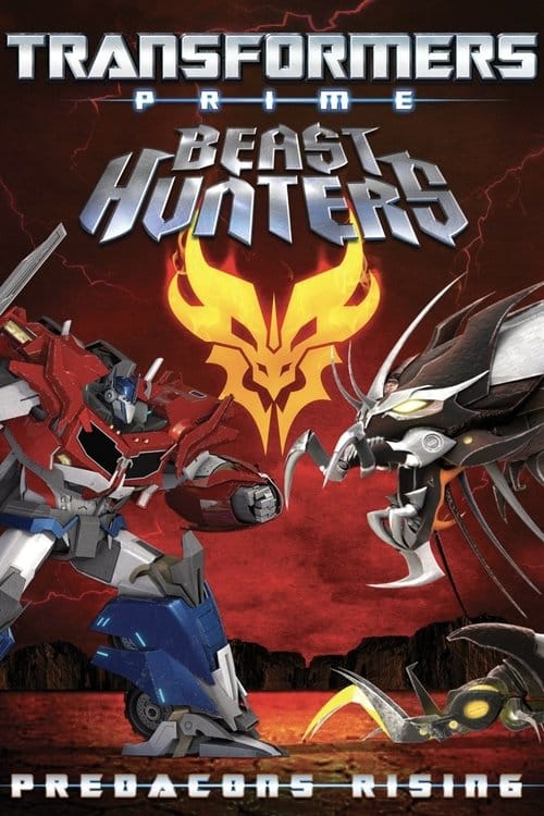 Transformers - Beast Hunters - Predacons Rising – 2013