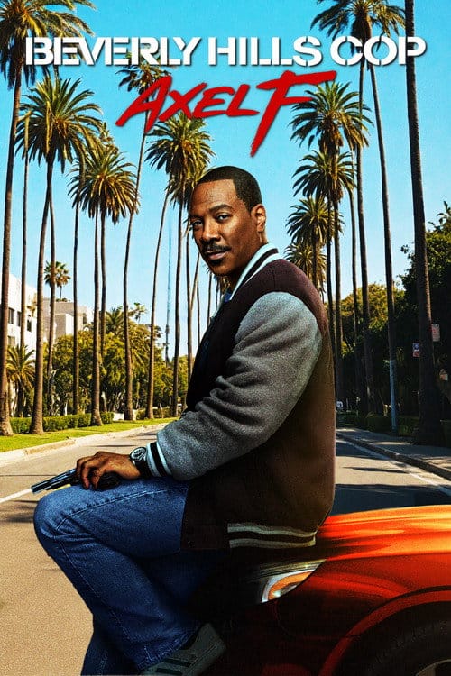 Beverly Hills Cop: Axel F – 2024