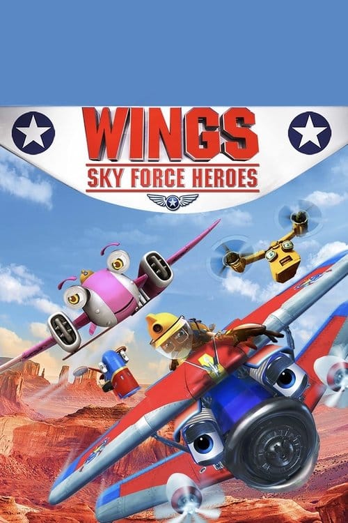 Wings: Sky Force Heroes – 2014
