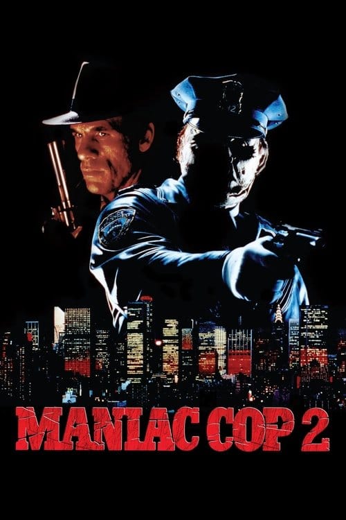Maniac Cop 2 – 1990
