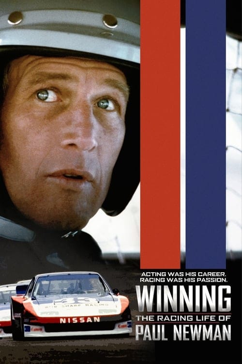Winning: The Racing Life of Paul Newman – 2015