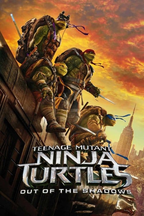 Teenage Mutant Ninja Turtles: Out of the Shadows – 2016