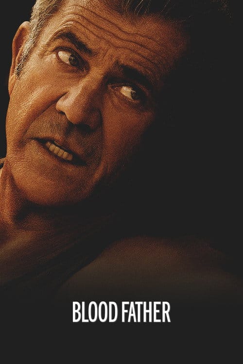Blood Father – 2016