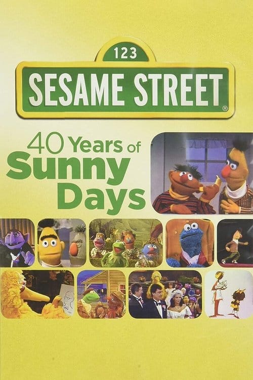 Sesame Street: 40 Years of Sunny Days – 2010