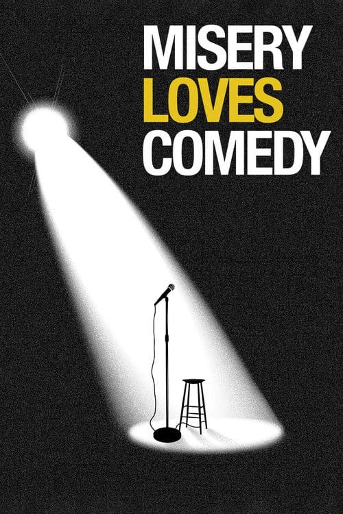 Misery Loves Comedy – 2015