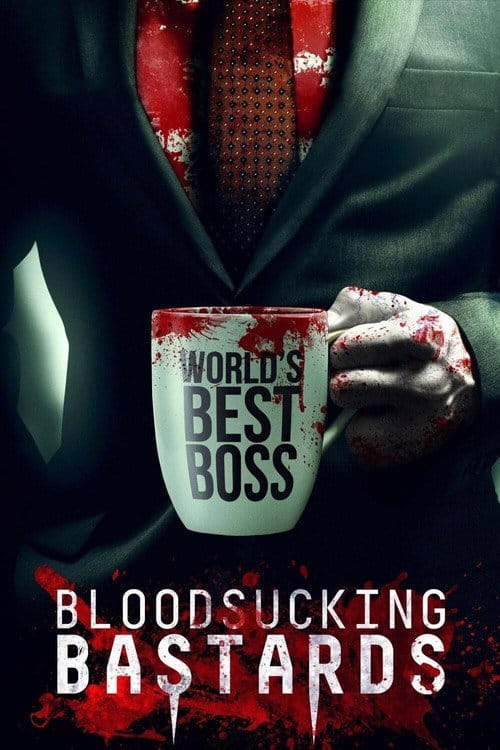 Bloodsucking Bastards - Mein Boss ist ein Blutsauger – 2015