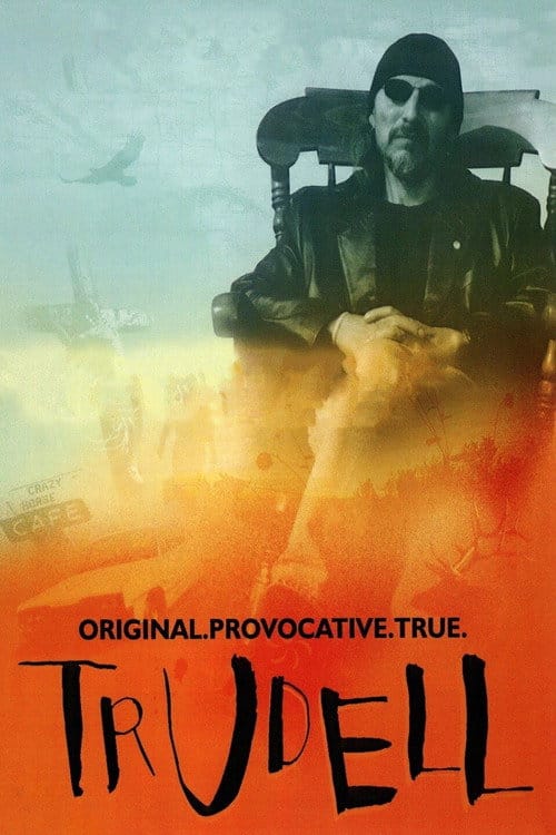 Trudell – 2005