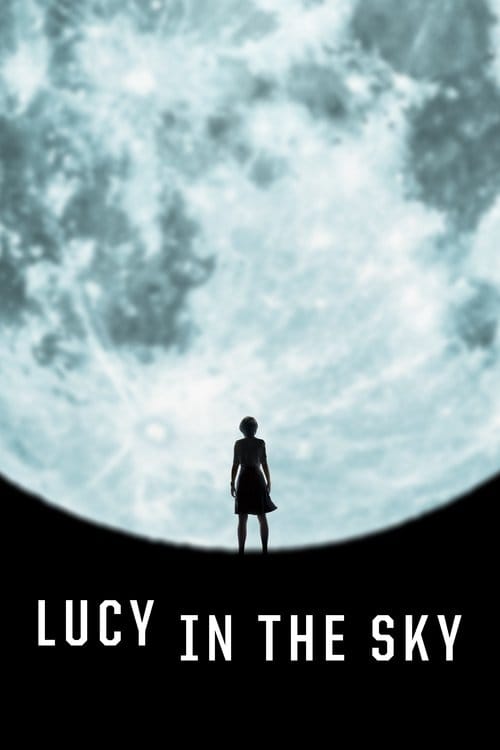 Lucy in the Sky – 2019
