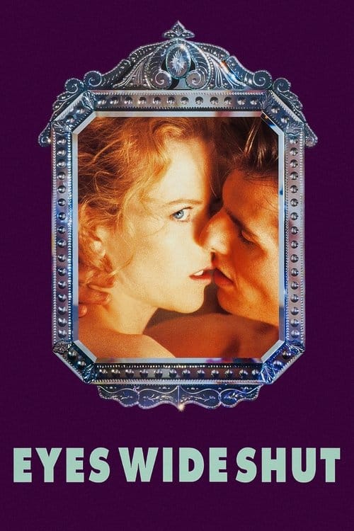 Eyes Wide Shut – 1999