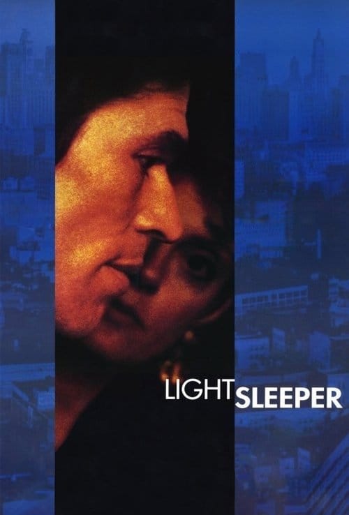 Light Sleeper – 1992