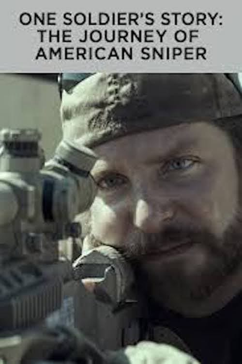 One Soldier's Story: The Journey of American Sniper – 2015