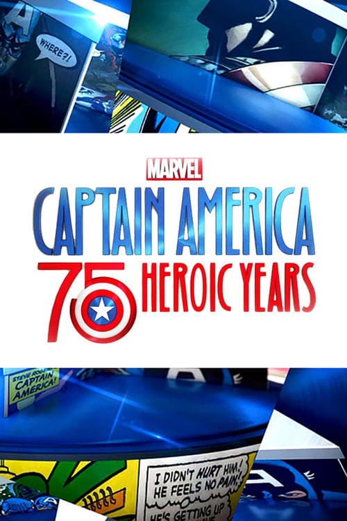 Marvel's Captain America: 75 Heroic Years – 2016
