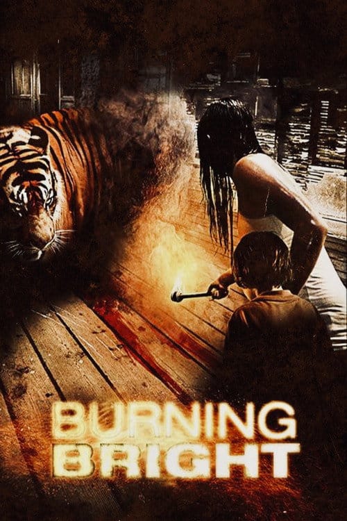 Burning Bright - Tödliche Gefahr – 2010
