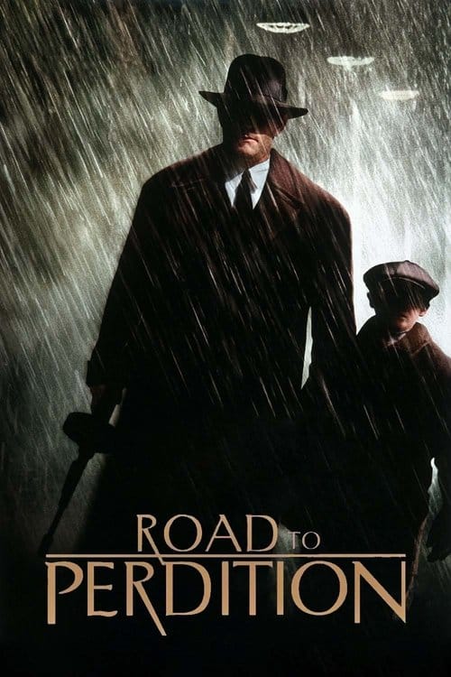 Road to Perdition – 2002