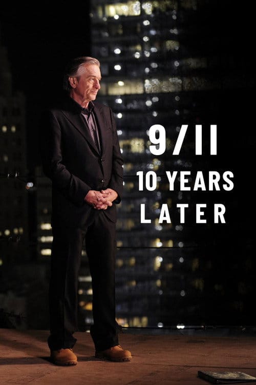 9/11: 10 Years Later – 2011
