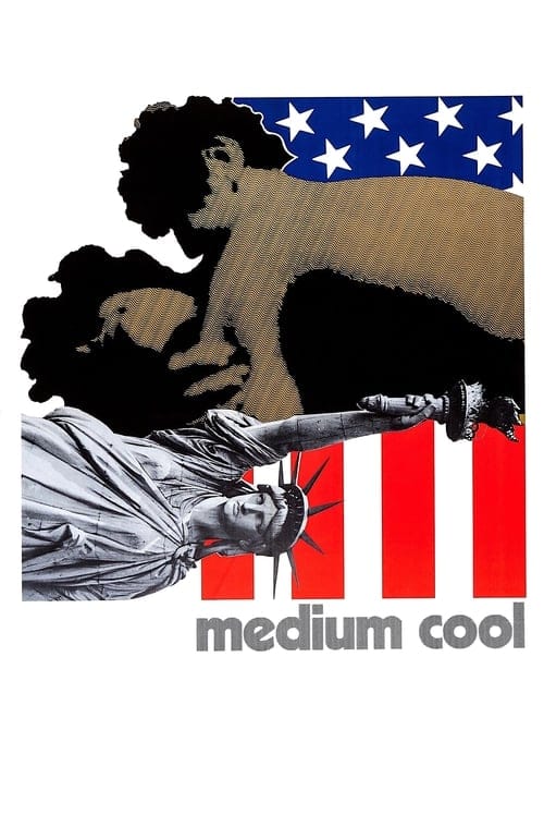 Medium Cool – 1969