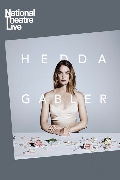 National Theatre Live: Hedda Gabler – 2017
