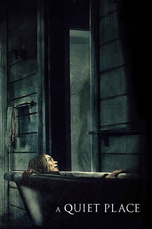 A Quiet Place – 2018