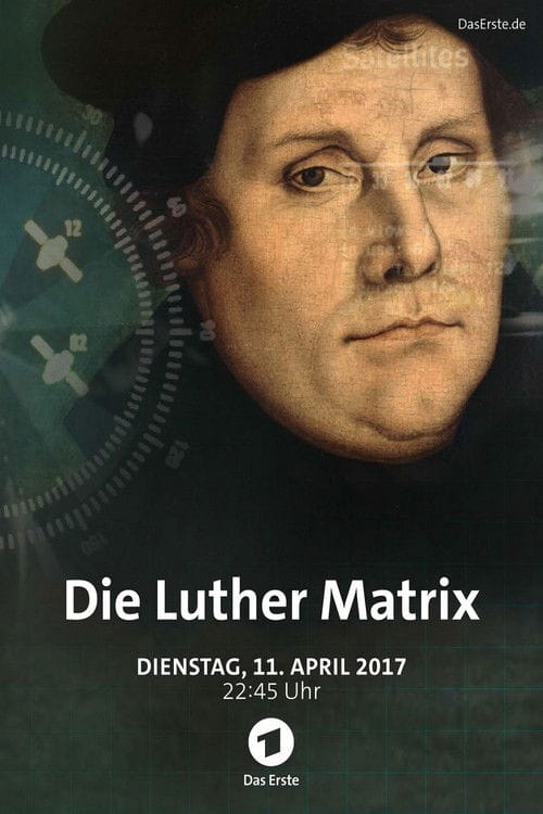 Die Luther Matrix – 2017