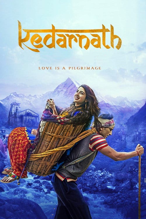 Kedarnath - Auf dem Weg zur Liebe – 2018