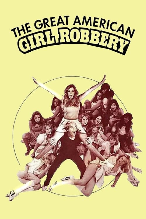 A.G.R. - The Great American Girl Robbery – 1979