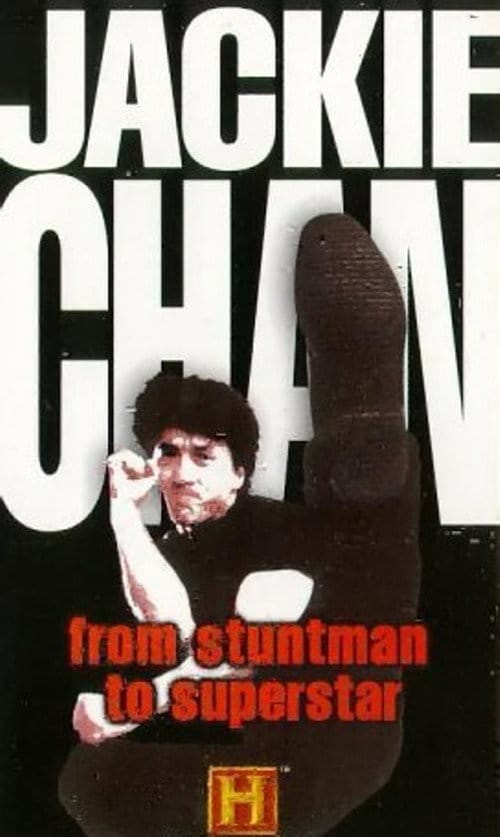 Jackie Chan - From Stuntman to Superstar – 1996