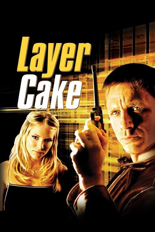 Layer Cake – 2004