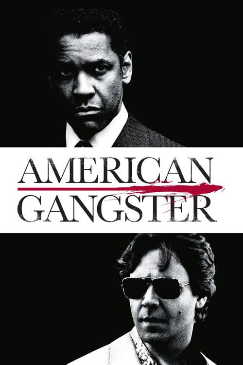 American Gangster – 2007