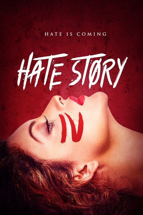 Hate Story IV – 2018