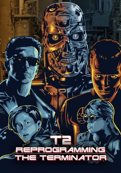 T2: Reprogramming The Terminator – 2017