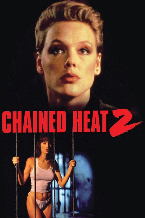 Chained Heat 2 - Exzesse im Frauengefängnis – 1993