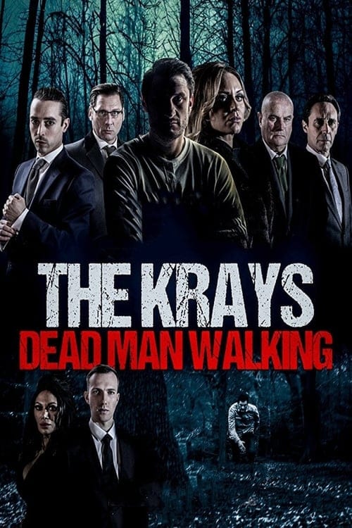 The Krays: Dead Man Walking – 2018