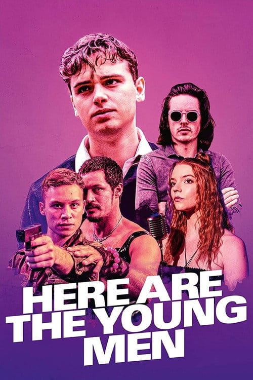 Here Are the Young Men – 2021