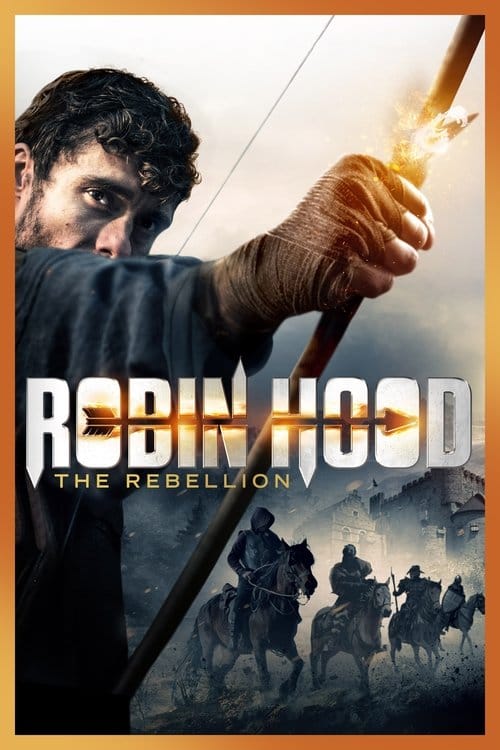 Robin Hood - Der Rebell – 2018