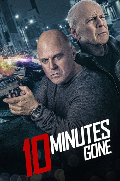 10 Minutes Gone – 2019