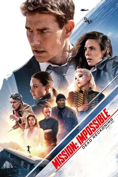 Mission: Impossible - Dead Reckoning Teil Eins – 2023