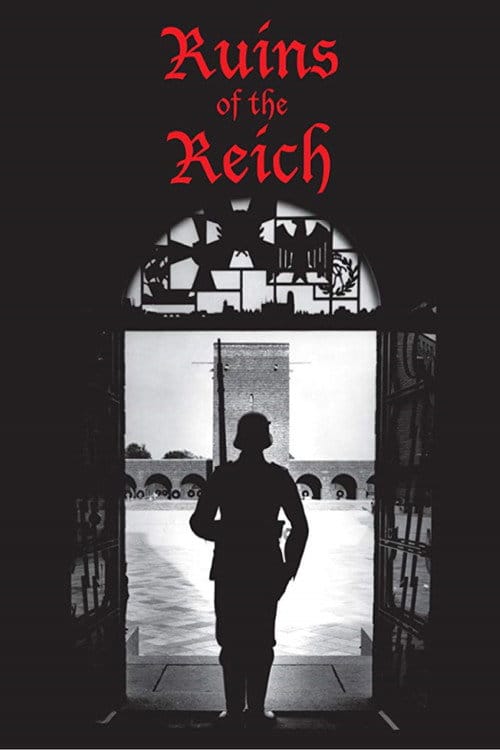 Ruins of the Reich – 2007