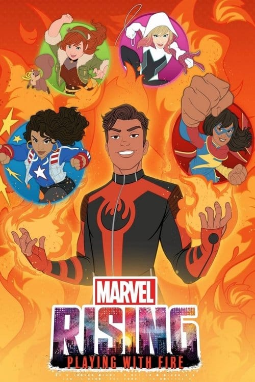 Marvel Rising: Spiel mit dem Feuer – 2019