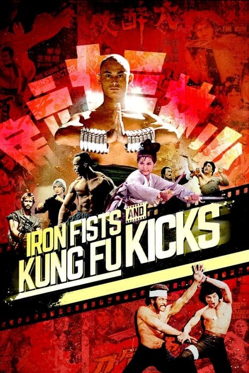 Iron Fists and Kung Fu Kicks – 2019
