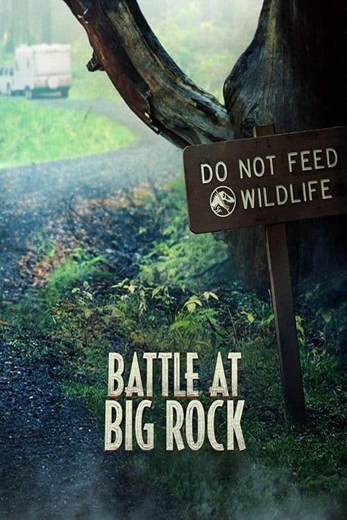 Battle at Big Rock – 2019