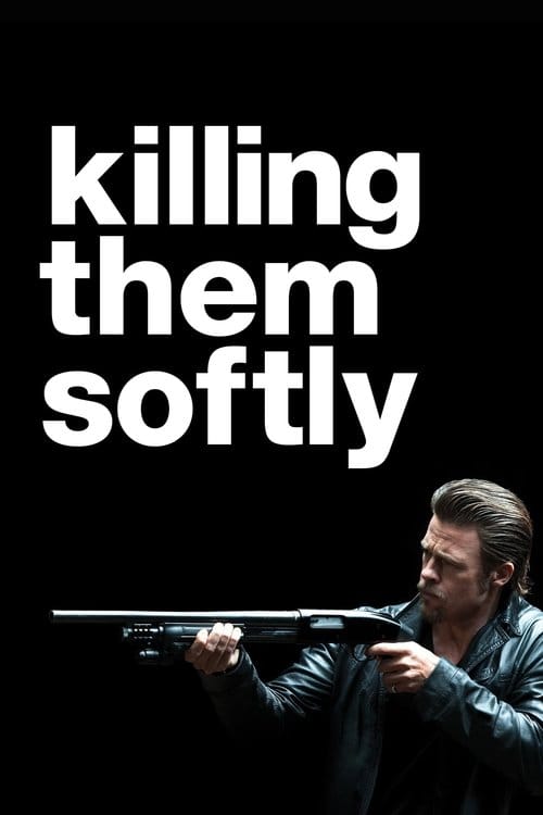 Killing Them Softly – 2012
