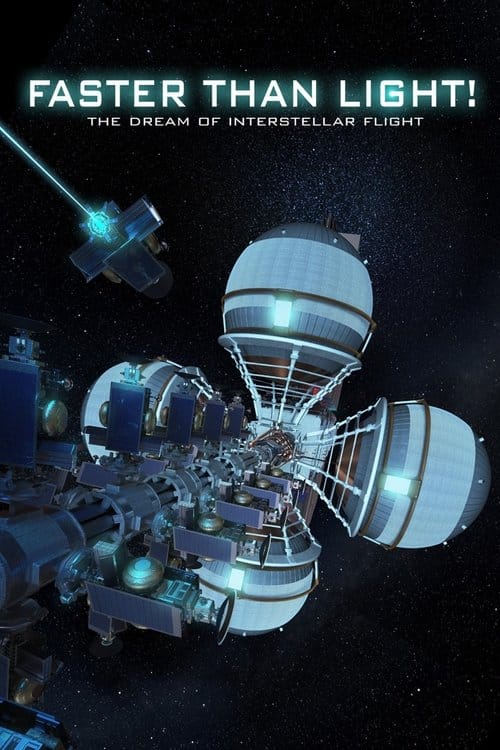 Faster Than Light: the Dream of Interstellar Flight – 2017