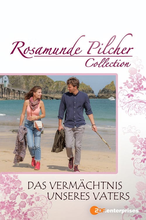 Rosamunde Pilcher: Das Vermächtnis unseres Vaters – 2018