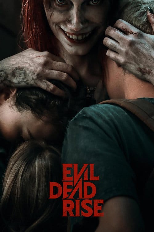 Evil Dead Rise – 2023