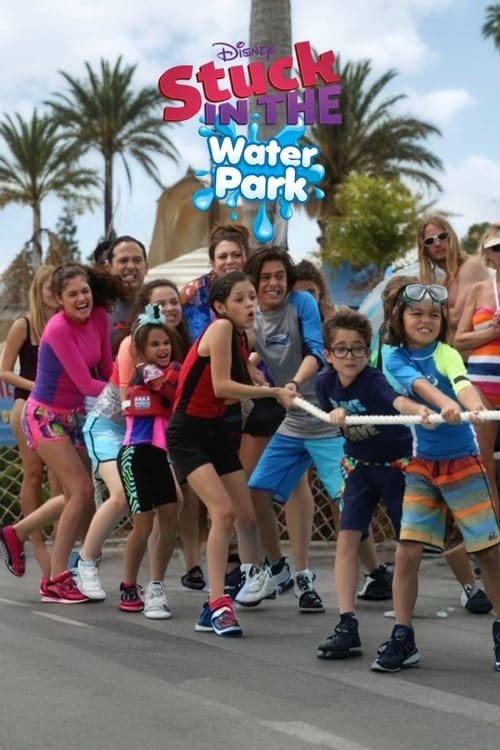 Stuck In The Waterpark – 2017