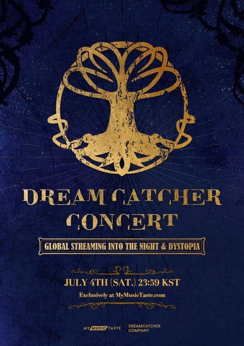 DREAMCATCHER CONCERT: GLOBAL STREAMING INTO THE NIGHT & DYSTOPIA – 2020