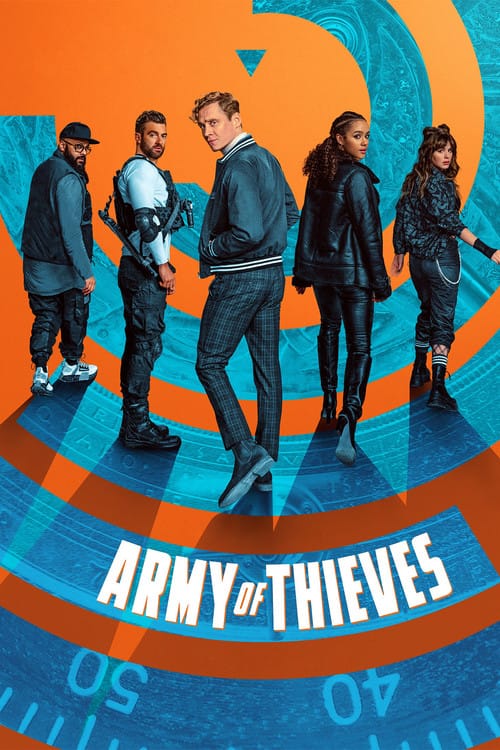 Army of Thieves – 2021